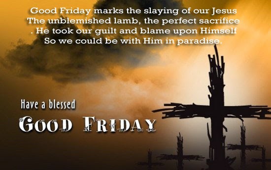 Good Friday Quotes, Wishes 2019 in English , Hindi - Techicy