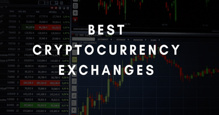 What Are The Best Crypto Exchanges & Trading Platforms Available In