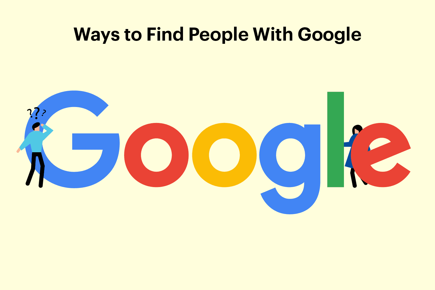 5 Best Tips For Finding People With Google