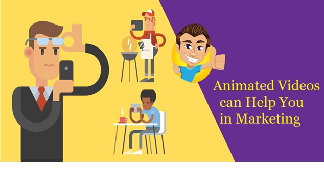 Animated Videos can Help You in Marketing