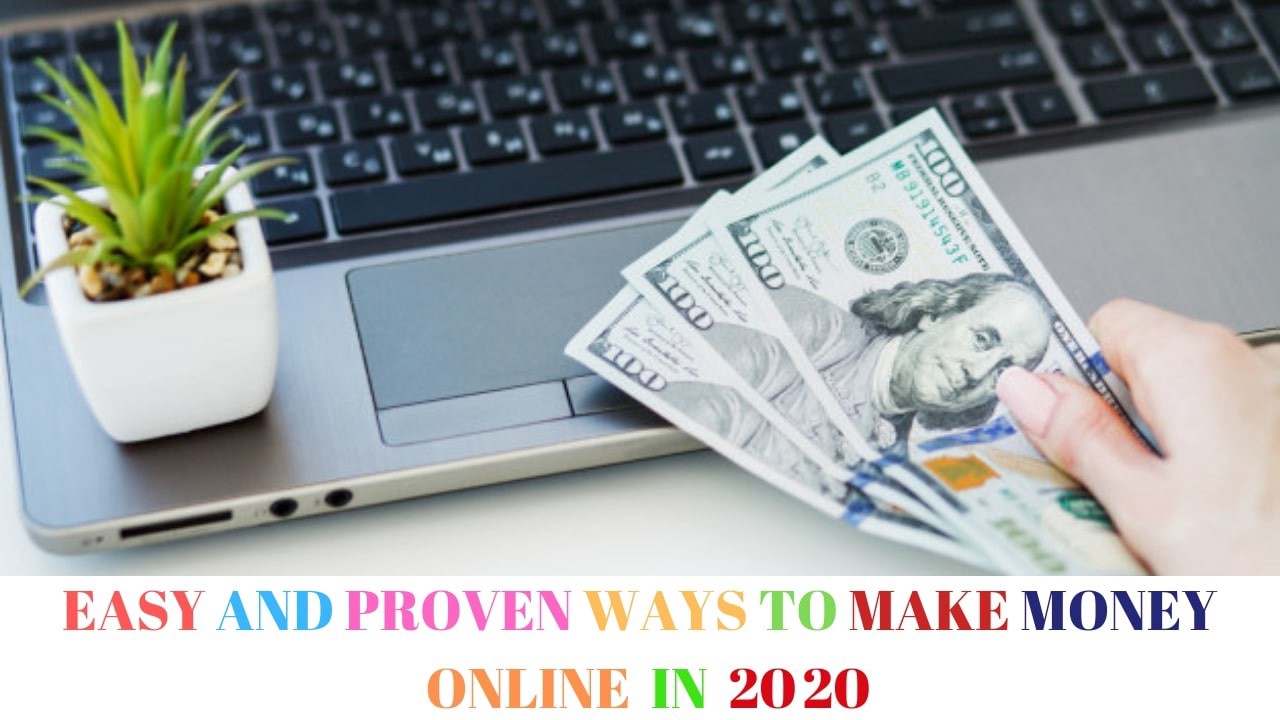 How To Make Money Online In 2020