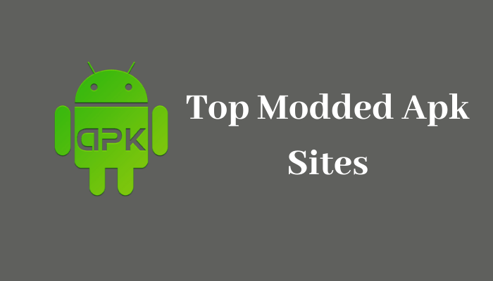 Best Modded APK Sites 2021