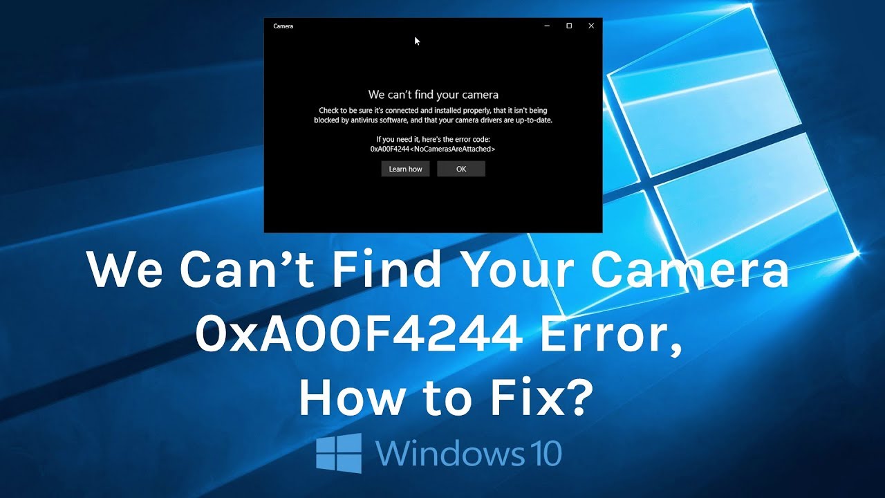 Camera Error Code 0xa00f4244 In Windows 10