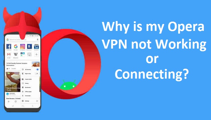 How to Fix Opera VPN Error