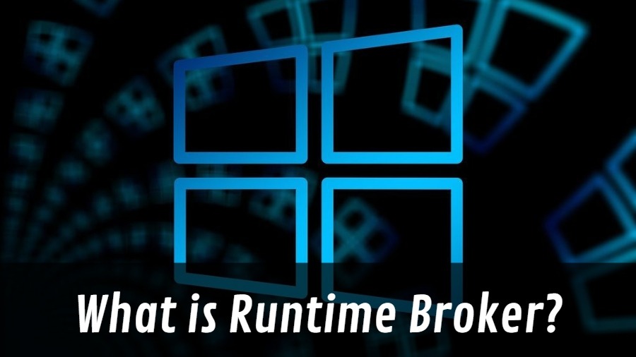 What Is A Runtime Broker
