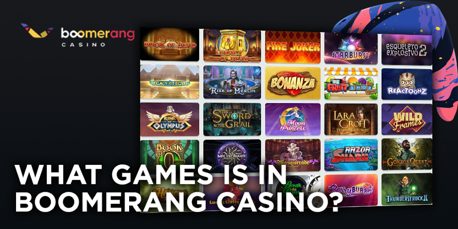 What games can you play with Boomerang casino