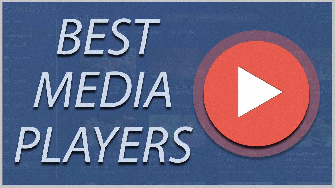 Best Media Players