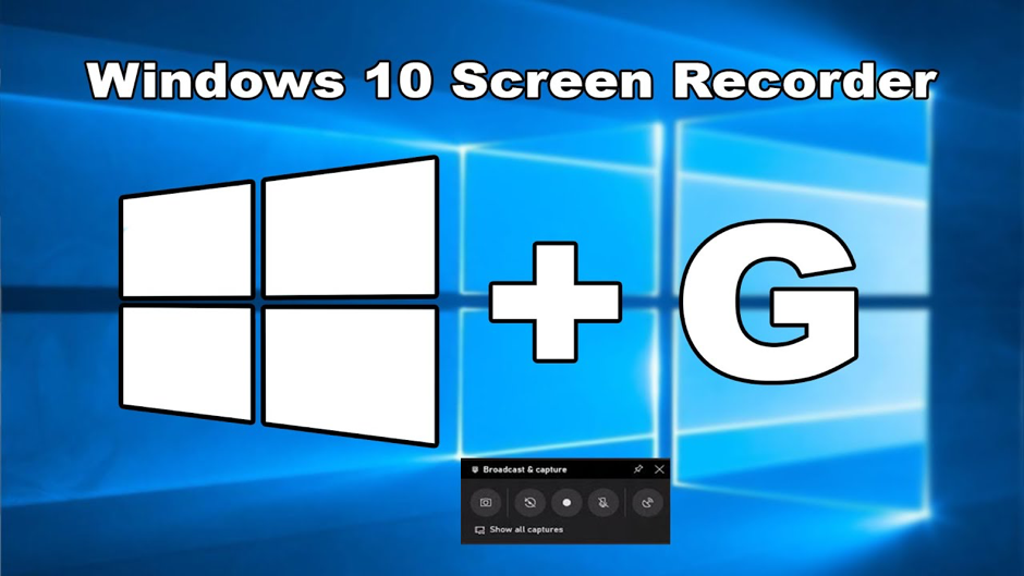 Record Your Screen On Windows 10