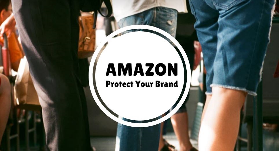 Protect Your Brand On Amazon