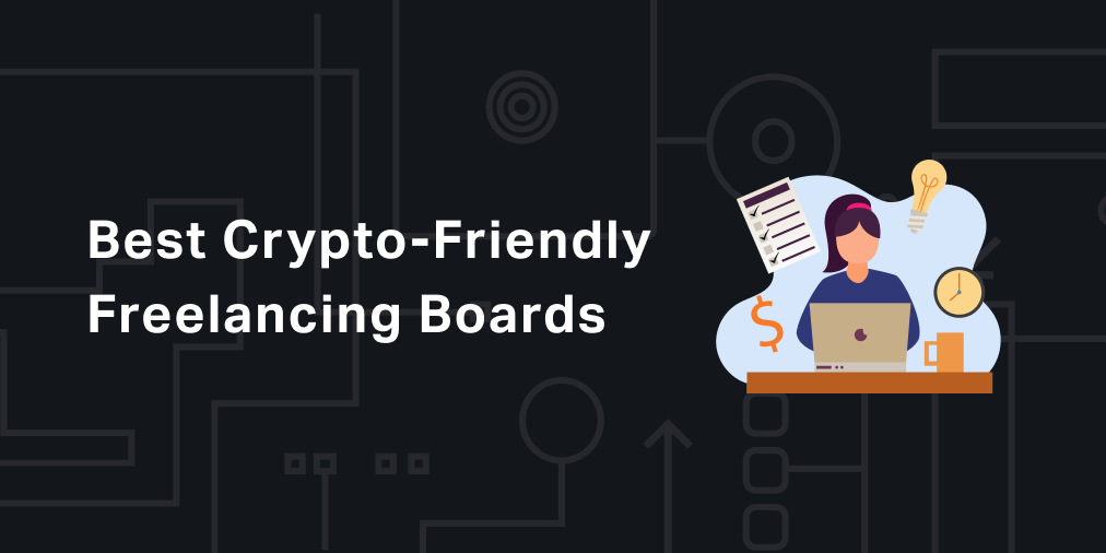 Best Crypto-Firndly Freelancing Board