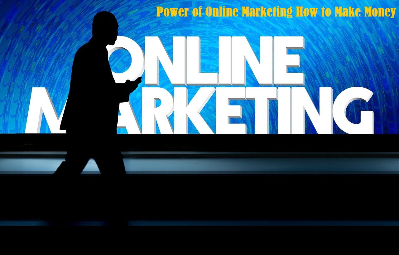 Power of Online Marketing