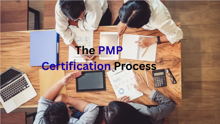 The PMP Certification Process